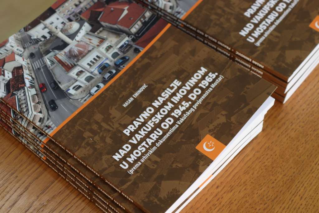 u mostaru predstavljena knjiga pravno nasilje nad vakufima u mostaru 1945 - 1965 hasana eminovica